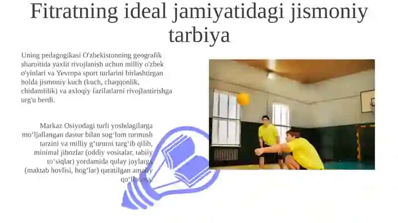 Abdurauf Fitratning jismoniy tarbiya toʻgʻrisidagi fikrlari 3