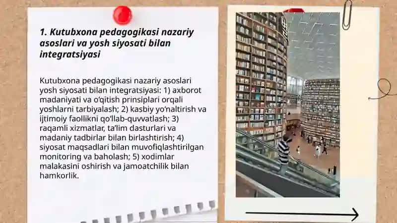 Kutubxona pedagogikasi: Yoshlarga oid davlat siyosati bilan bog'liqligi, o'ziga xos xususiyatlari 3