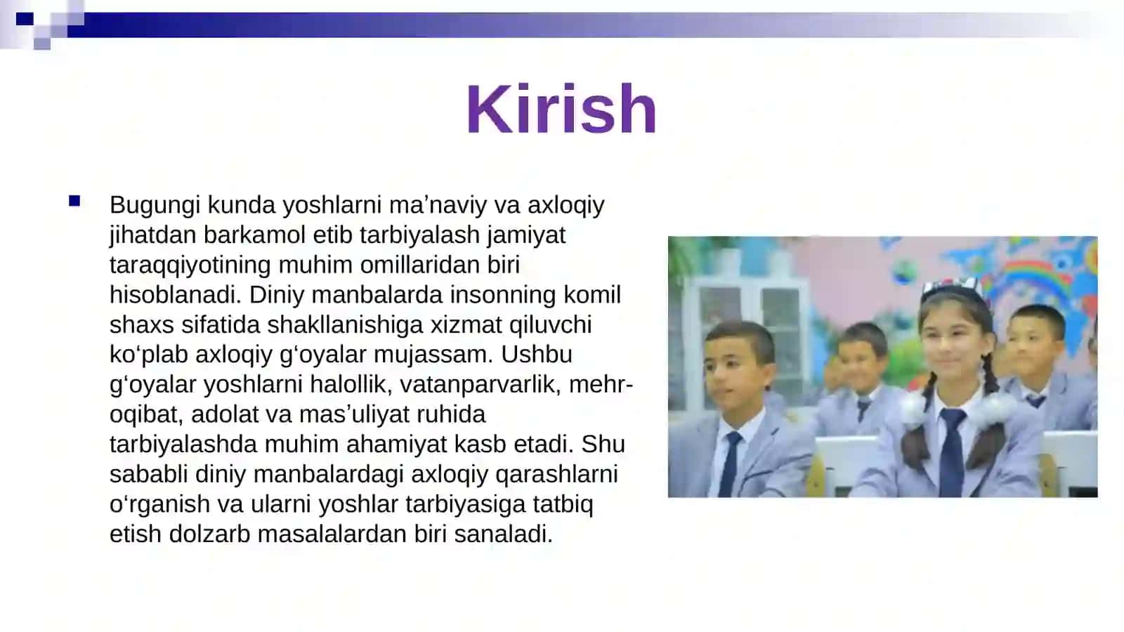 Oʻzbekiston yoshlarining diniy manbalaridagi axloqiy tarbiyaga oid gʻoyalarini oʻrganishning ahamiyati 3