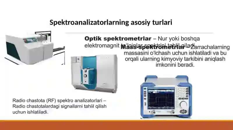 EMM dagi qurilmalarning tavsifi. Radiopelengator, spektro-analizator, GPS, radiolokator, Spektroanalizatorlar 3