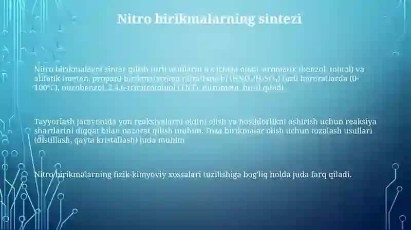 Nitro birikmalarning olinishi va fizik kimyoviy xossalari 3