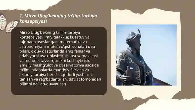 Mirzo Ulug‘bekning pedagogik g‘oyalari va ma’rifatparvarlik faoliyati 3