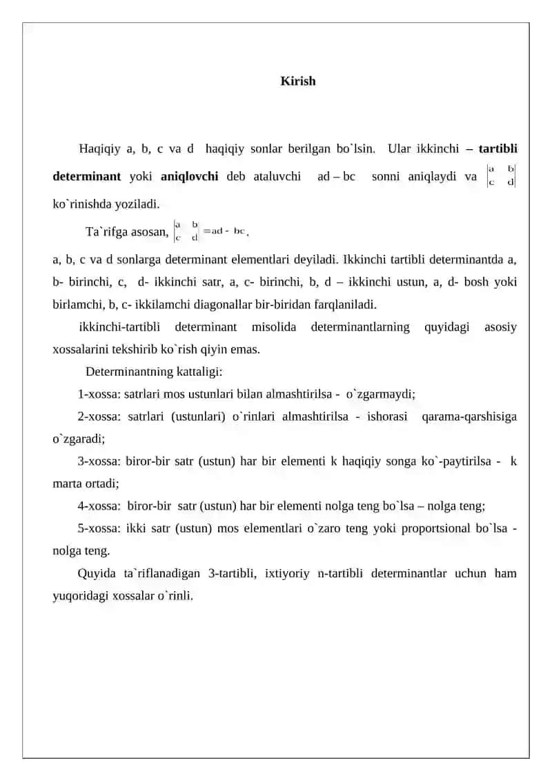 n - tartibli determinantlar determinantlarning xossalari, minor va algebraik to`ldiruvchilar haqida tushuncha 3
