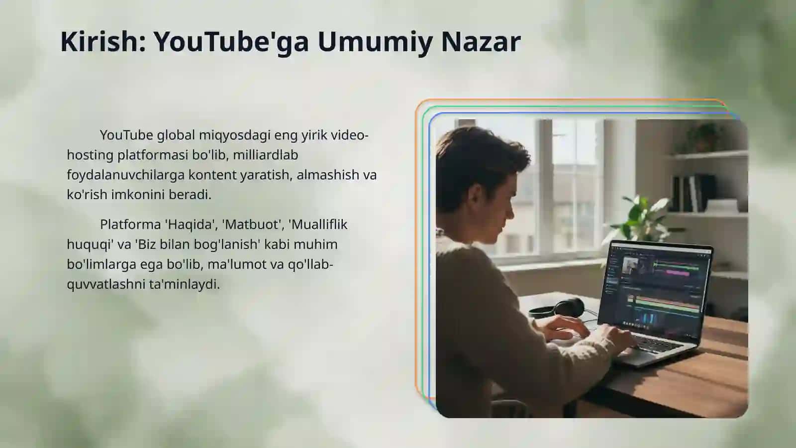 YouTube Platformasi: Asosiy Ma'lumotlar va Xususiyatlar 3