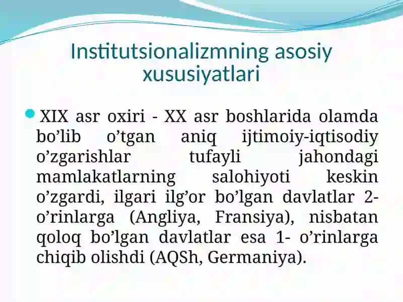 Institutsionalizmning asosiy xususiyatlari 3