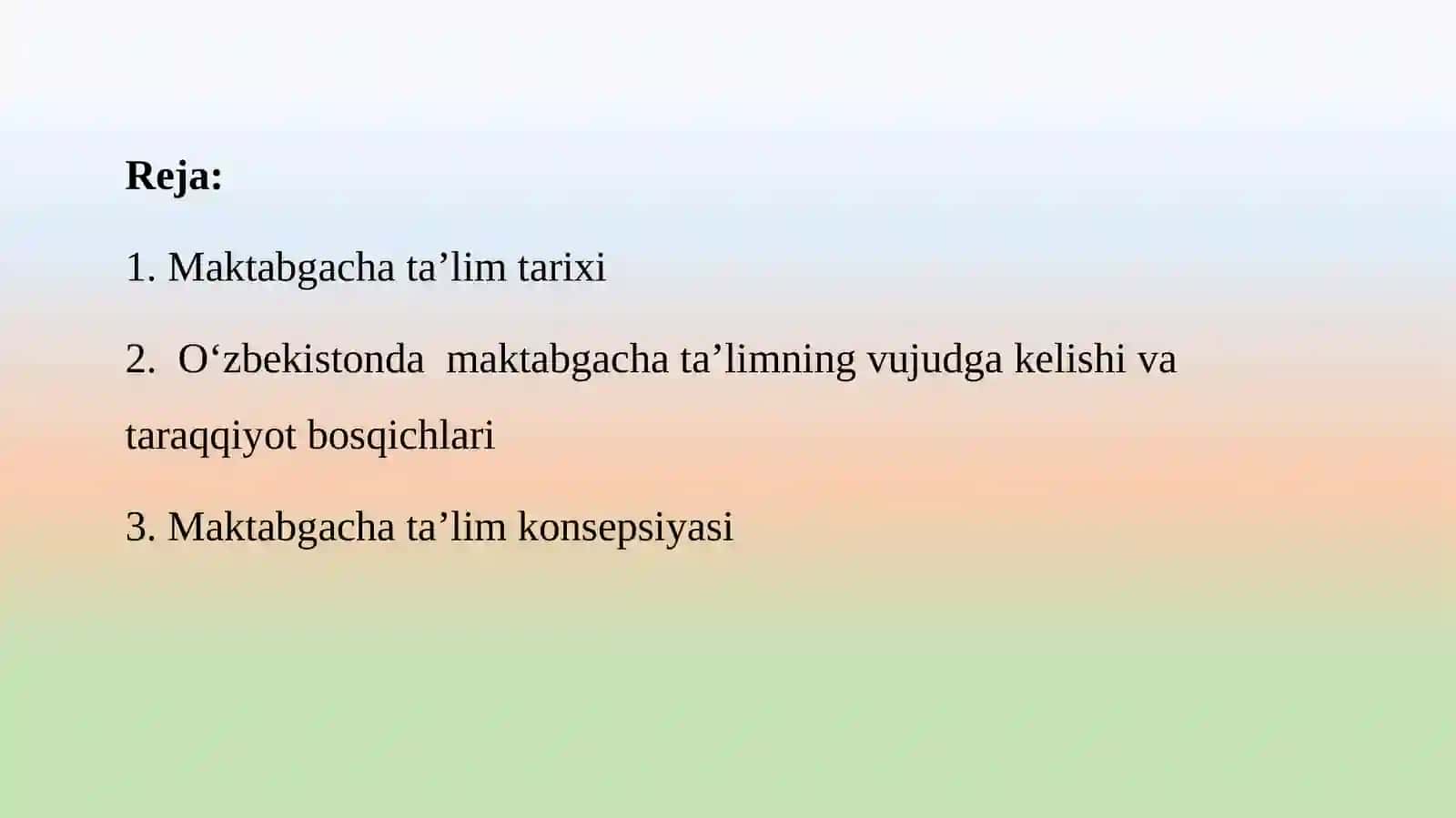 MAKTABGACHA TA’LIM TASHKILOTLARINI PAYDO BO‘LISH TARIXI 3