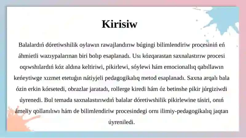 Balalar Saxnalastırıw Procesinde Dóretiwshilik 3