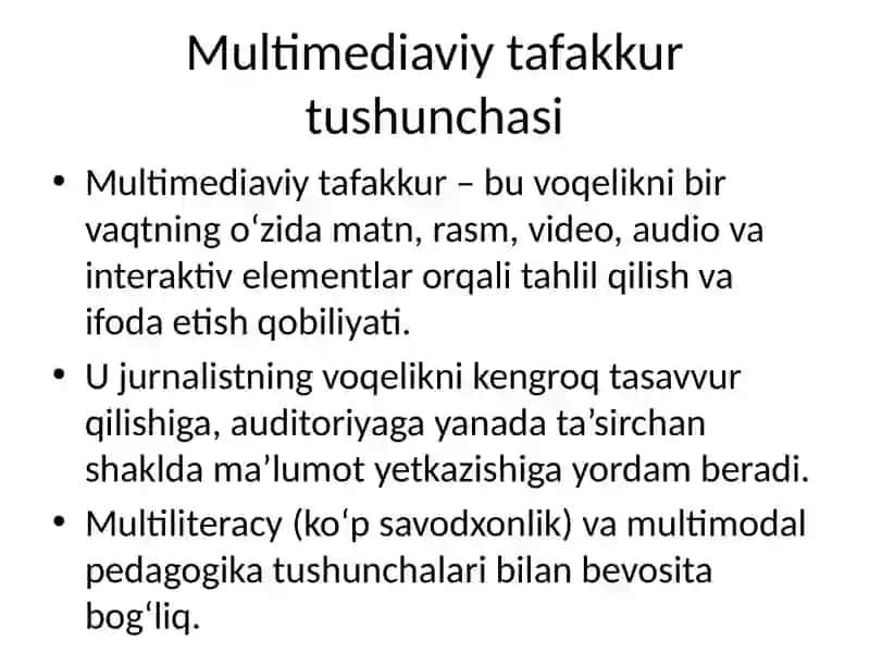 Jurnalistda multimediaviy tafakkur ko‘nikmasini shakllantirish usullari 3