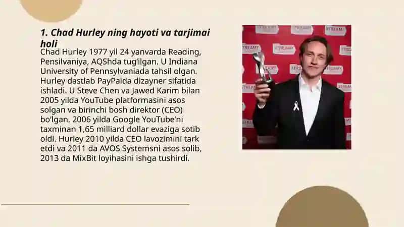 Chad Hurley ning hayoti va tarjimai holi 3