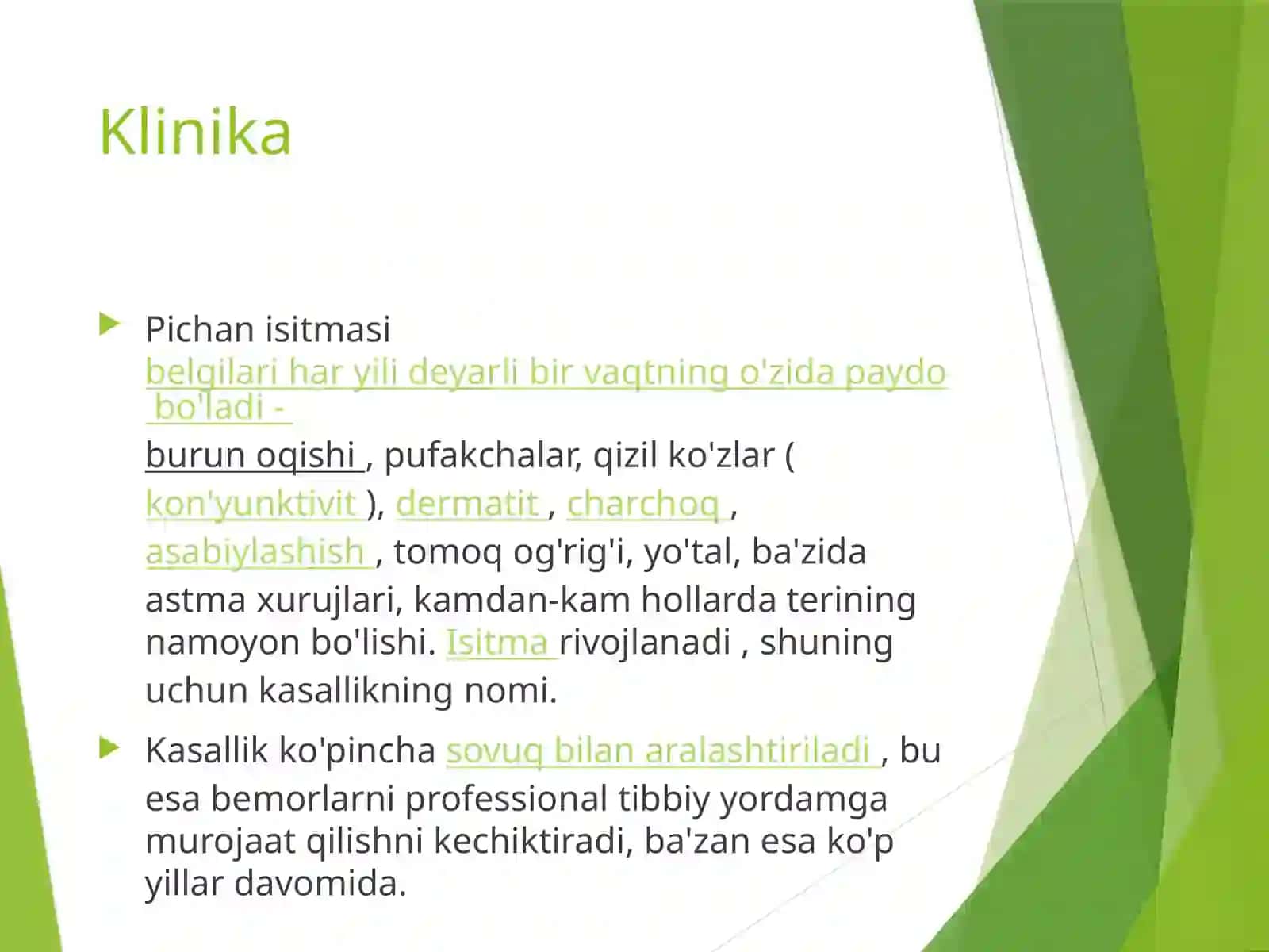 Pollinozlar tasnifi, klinikasixususiyatlari 3