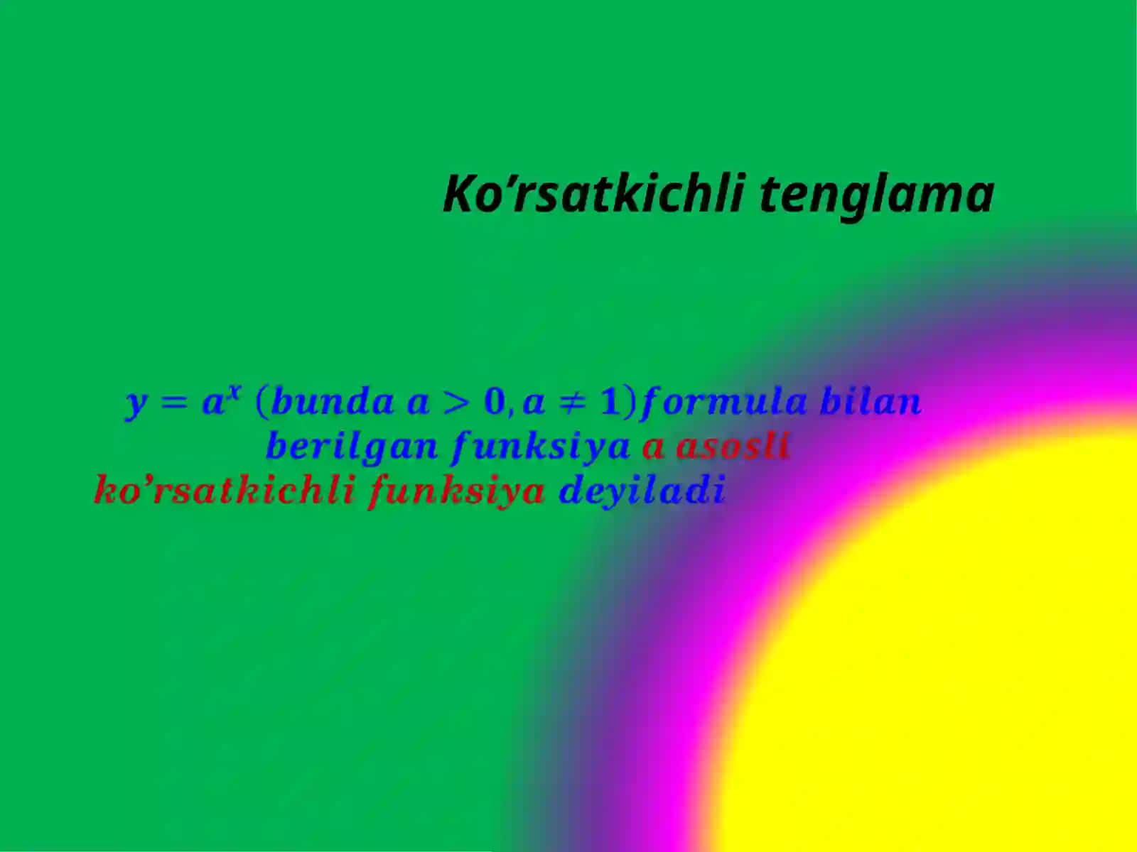 ko’rsatkichlitenglamalarni yechish usullari 3