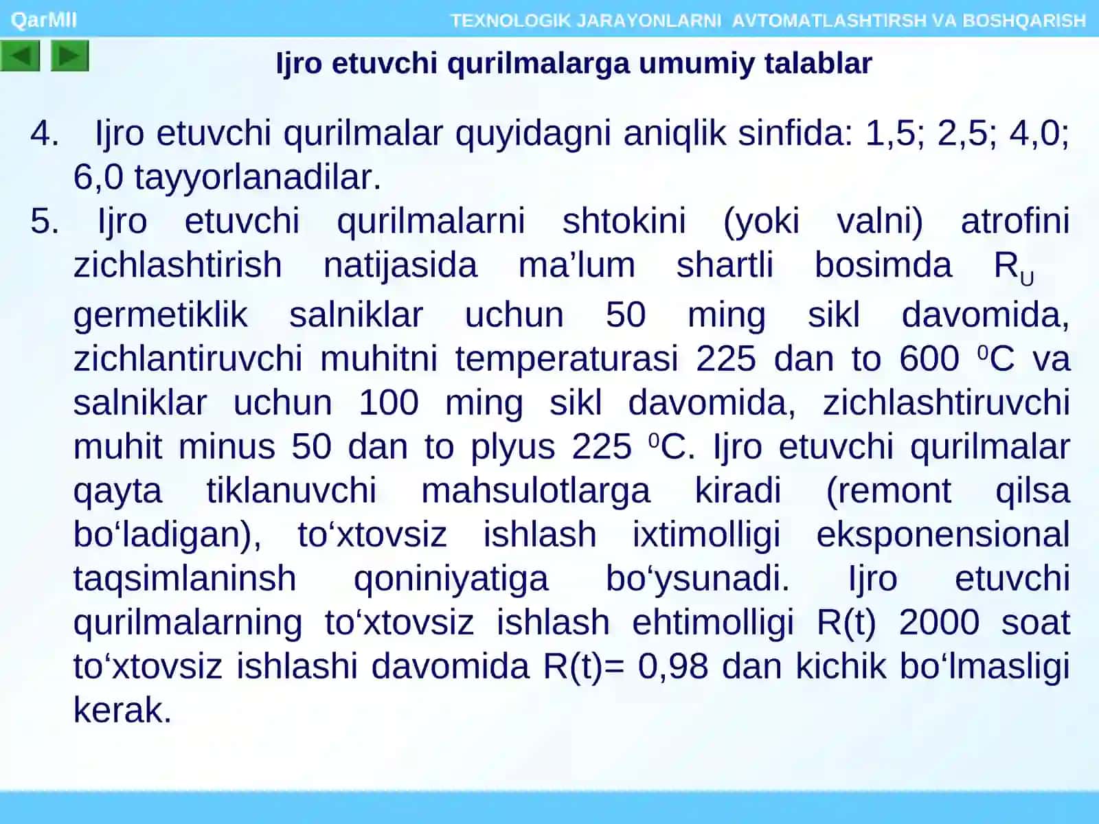 Ijro etuvchi qurilmalarga, ularni o’rnatishga va ishlatishga qo’yiladigan talablar 3