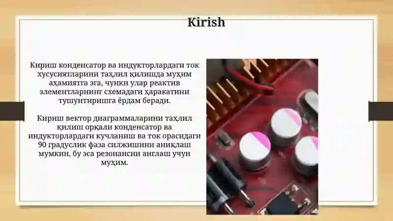 Конденсатор ва индукторлардаги ток хусусиятлари 3