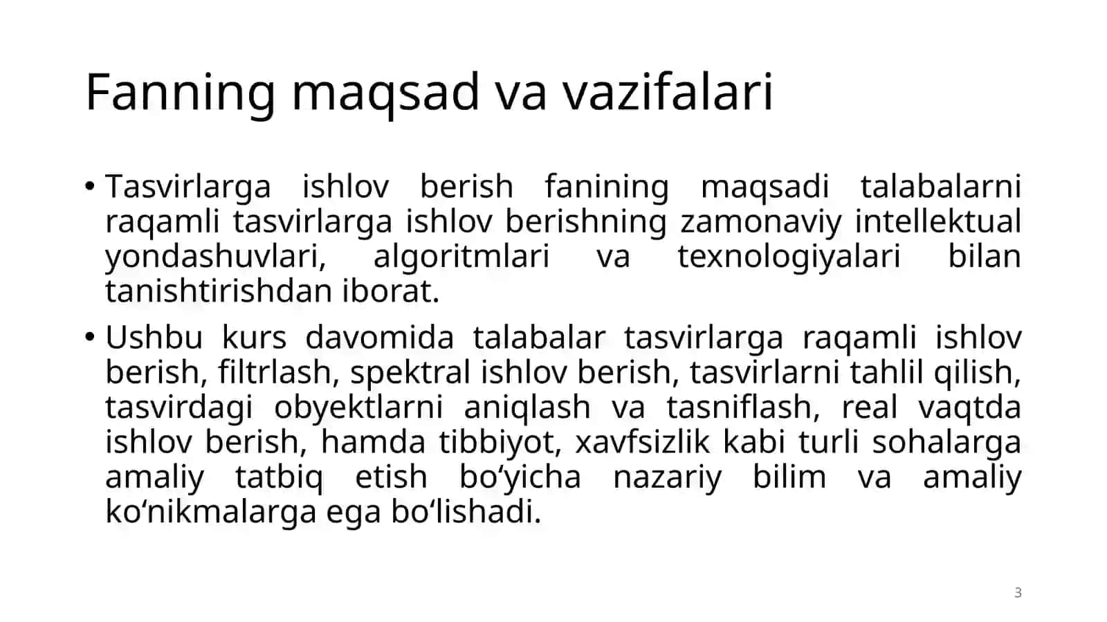“Tasvirlarga ishlov berish” fanining maqsadi va vazifalari (ideal) 3