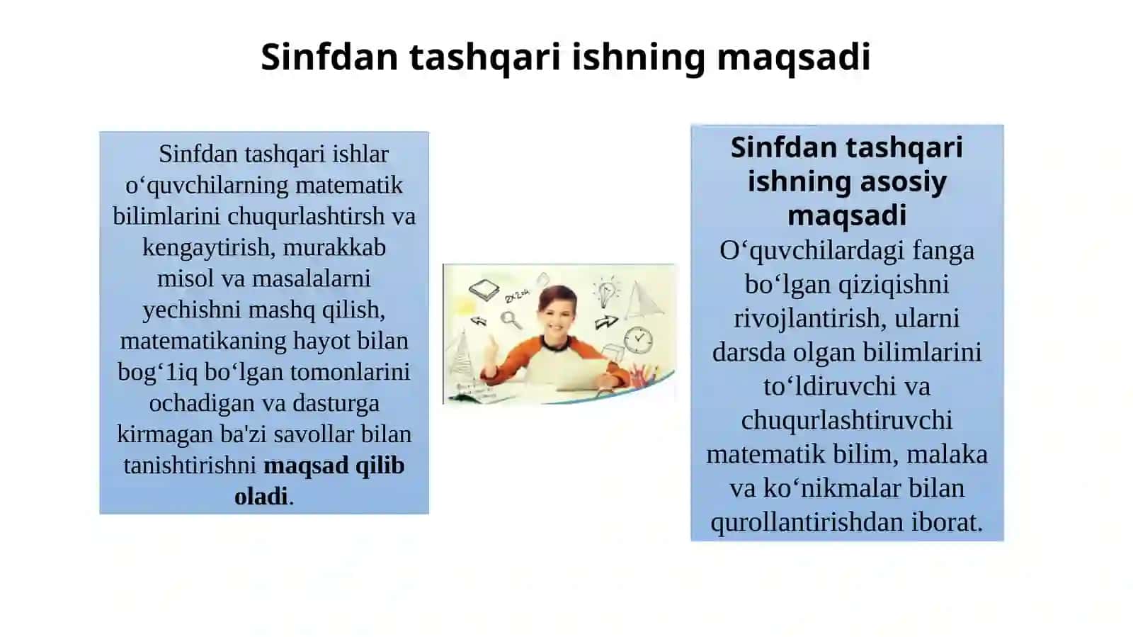 Matematikadan sinfdan tashqari mashg’ulotning maqsad vazifalari 3