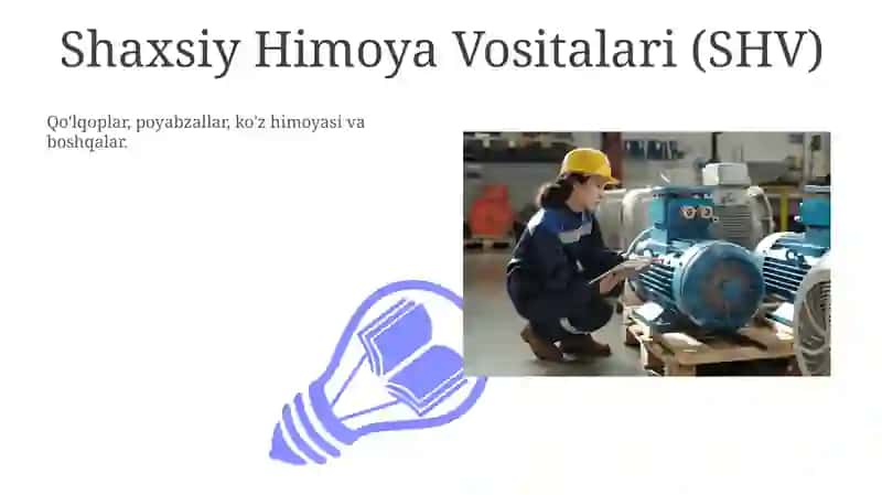 Shaxsiy Himoya Vositalari (SHV) 3