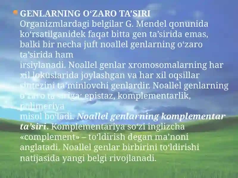 Noallel genlarning o‘zaro ta’siri.  Modifikator genlar. O‘zgaruvchanlikning  umumiy  qonuniyatlari. Fenotipik  va  genotipik o‘zgaruvchanlik. 3