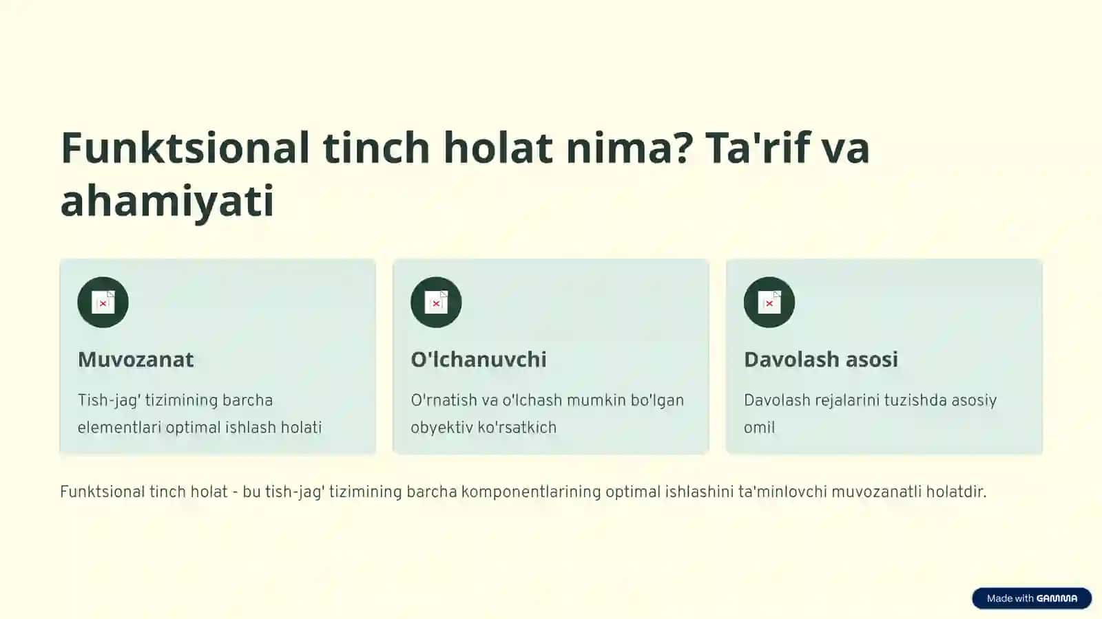 Funktsional tinch holat: stomatologiyada organning funktsional elementi 3
