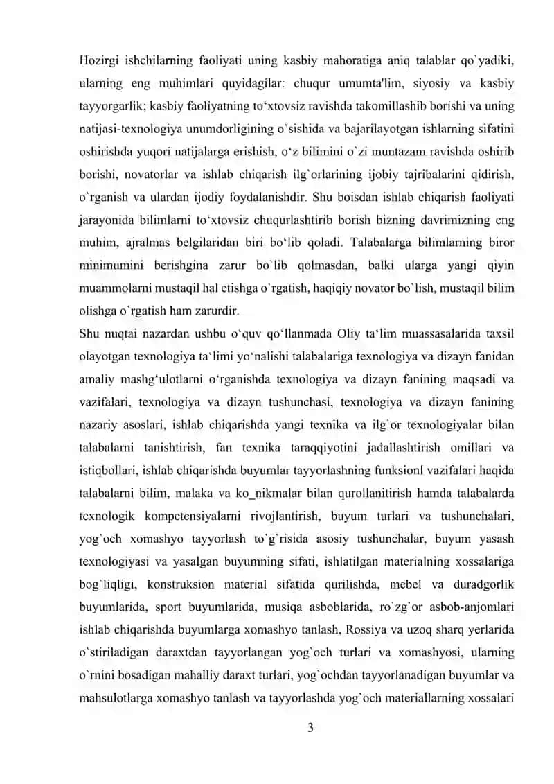 Konstruktsion material sifatida qurilishda, mebel va duradgorlik buyumlarida, sport buyumlarida, musiqa asboblarida, ro’zg’or asbob anjomlari ishlab chiqarishda buyumlarga xomashyo tanlashni o’rganish 3