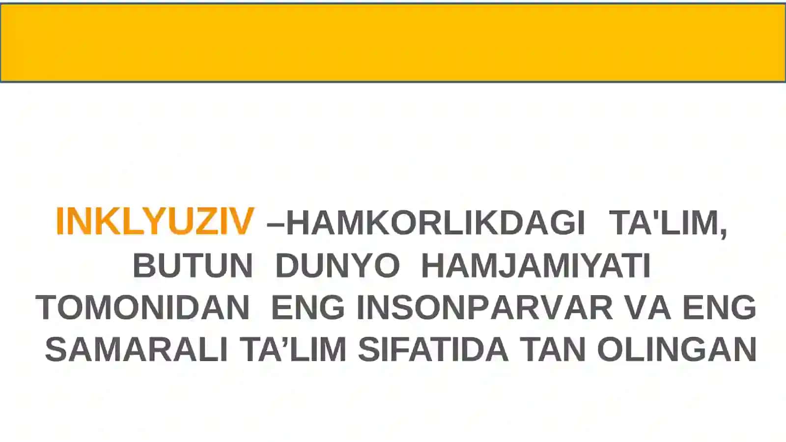 Inklyuziv ta’limda imkoniyati cheklangan bolalar turlari va ularni inklyuziv ta’limga jalb etish 3