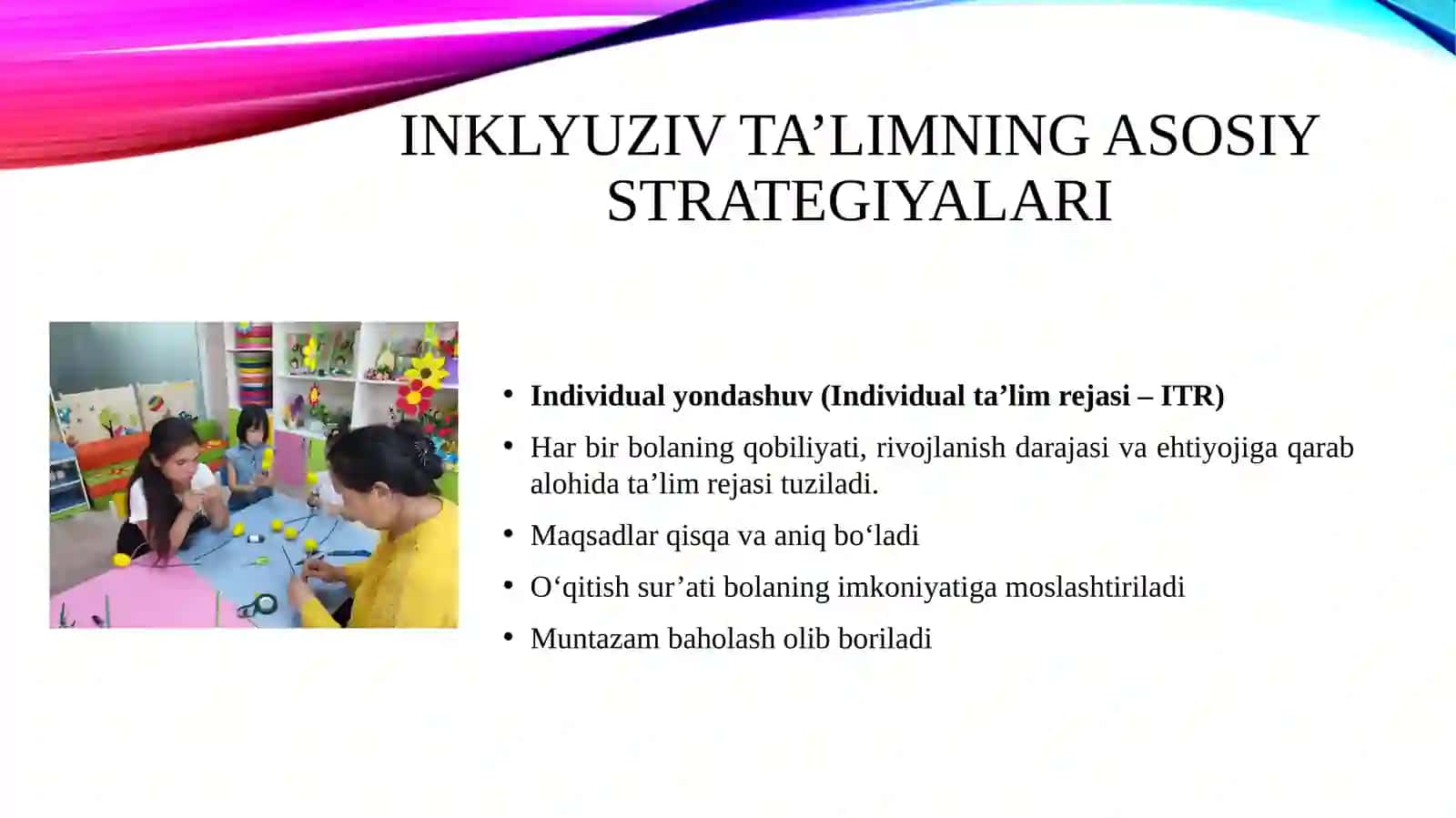 Turli darajadagi intelektual yetishmovchiligi bo’lgan bolalar uchun inklyuziv ta’lim strategyalari va ularni amalga oshirish shart sharoitlari 3