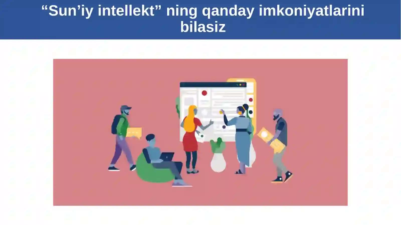 Sun’iy Intellekt Texnologiyalarining Ta'lim Jarayonidagi O'rni 3