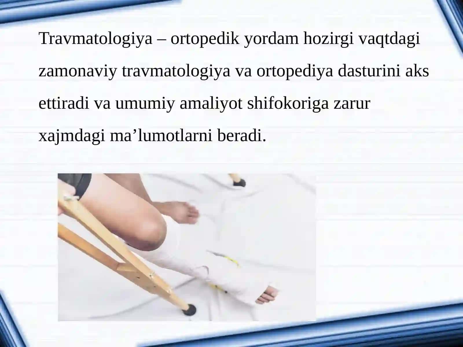 Travmatologik bemorlarni tekshiruvlari 3
