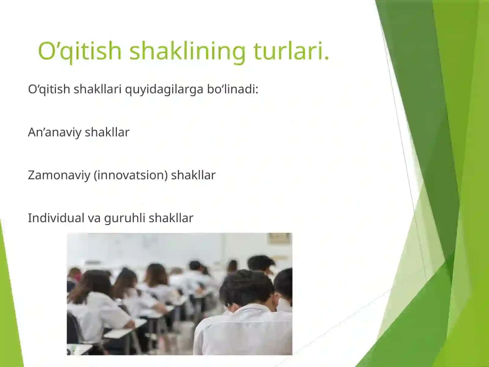 Ta’lim tizimida o’qitishning asosiy shakllari 3