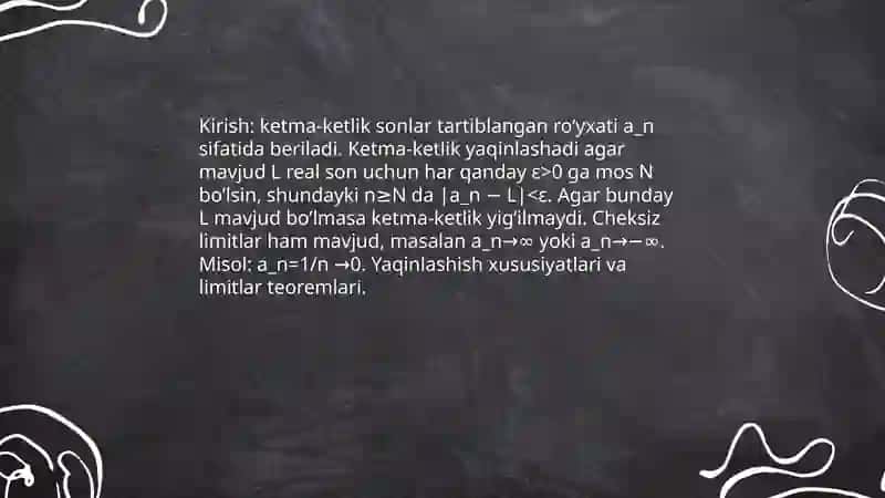 Ketma-Ketlik va Yaqinlashish Tushunchasi 3