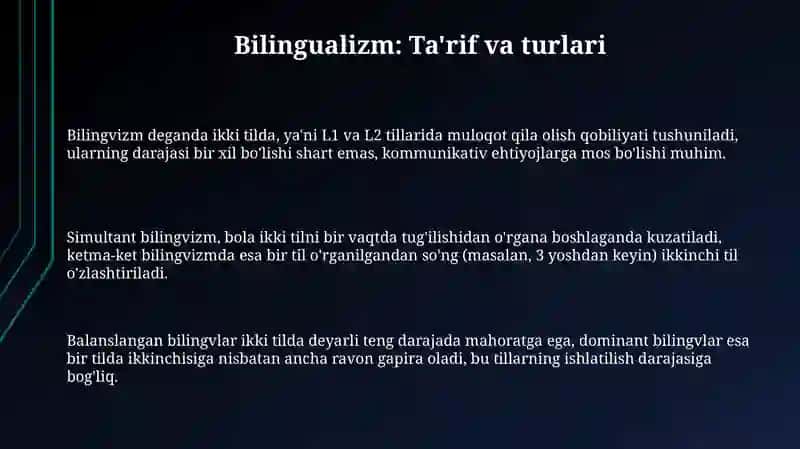 Bilingvizm: Ta'rif, Turlari va Tarixiy Rivojlanish 3