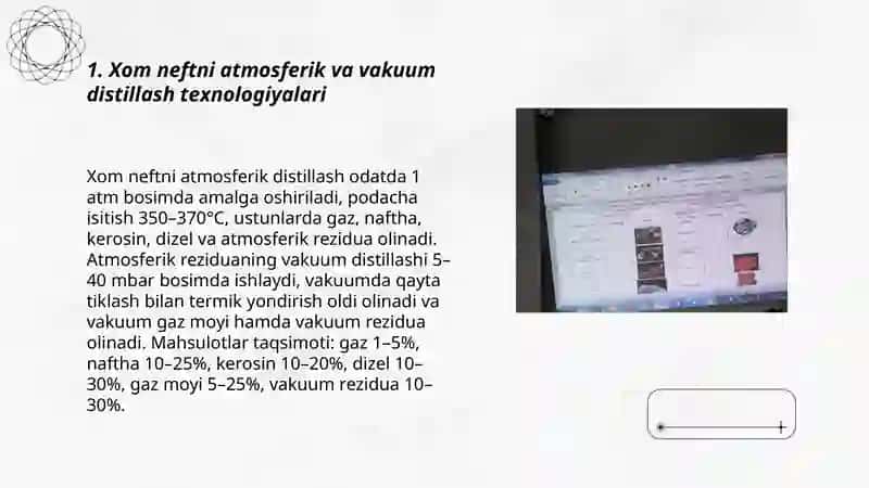 Xom neftni atmosferik va vakuum distillash texnalogiyalari 3