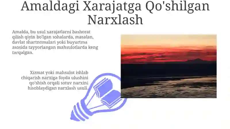 Amaldagi Xarajatga Qo'shilgan Narxlash 3