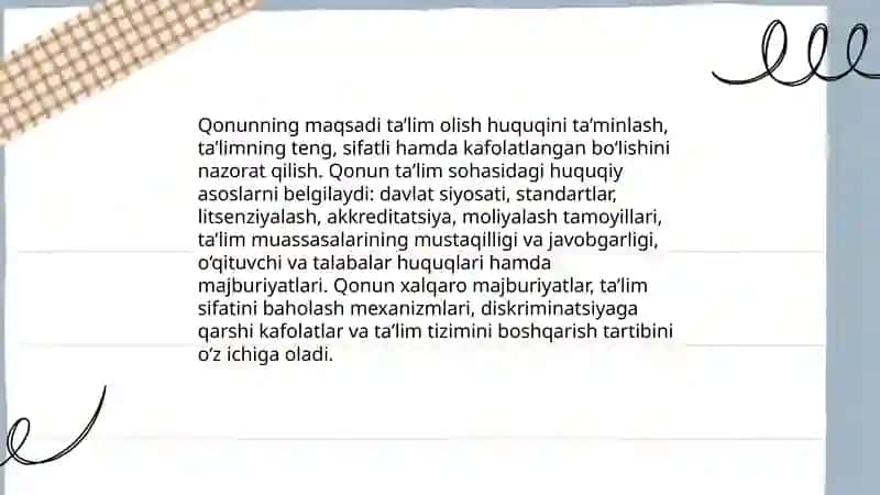 Oʻzbekiston Respublikasining ta’lim toʻgʻrisidagi qonuni ta’lim sohasidagi asosiy prinsiplar va ta’lim olish huquqi 3