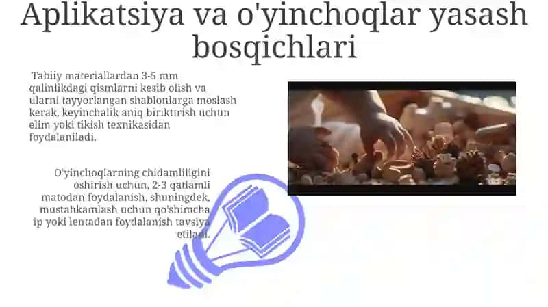 Tabiiy matrriallardan appilikatsiya va oʻyinchoqlar yasash texnologiyasi 3