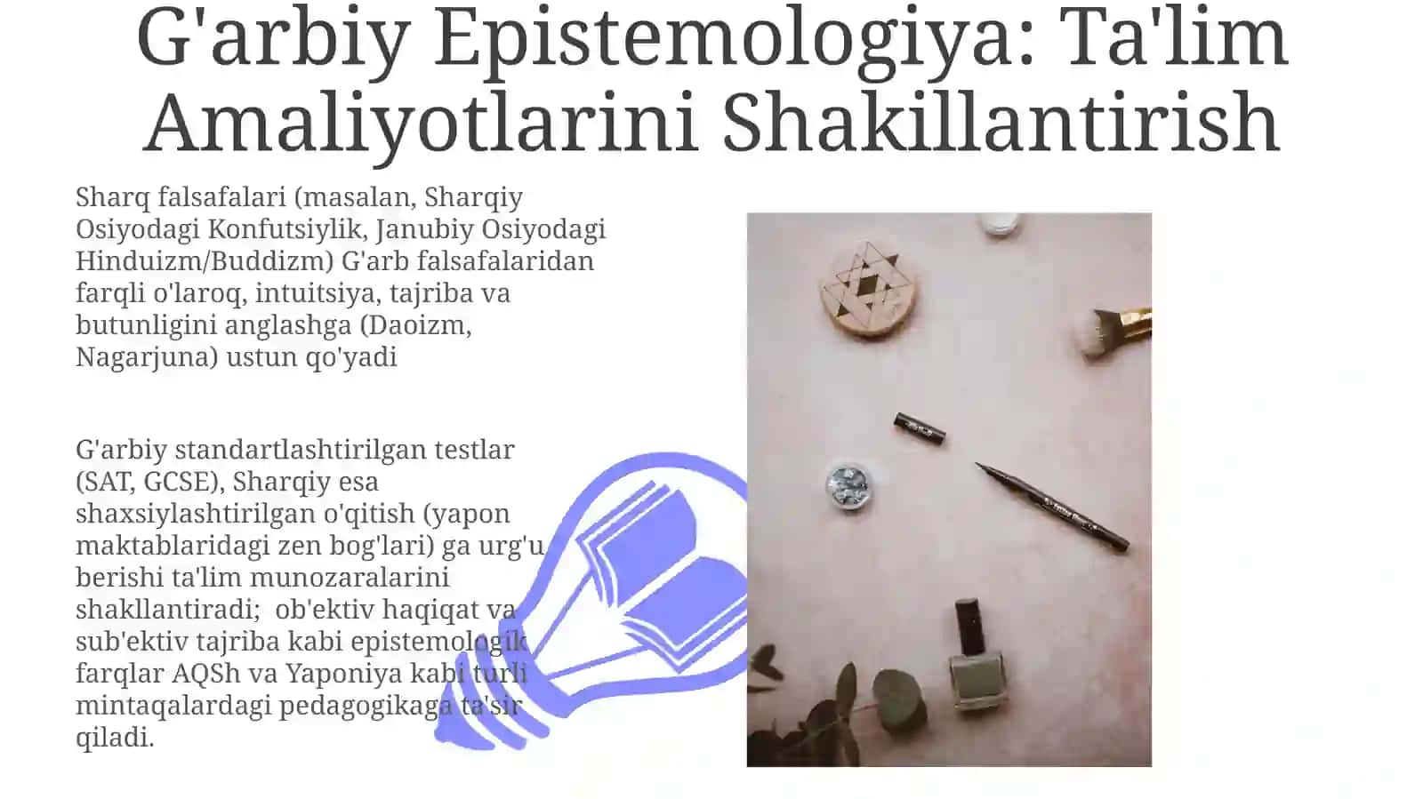 Sharq va G'arb mutafakkirlarining gnoseologik g'oyalari ta'lim jarayoniga asos sifatida 3
