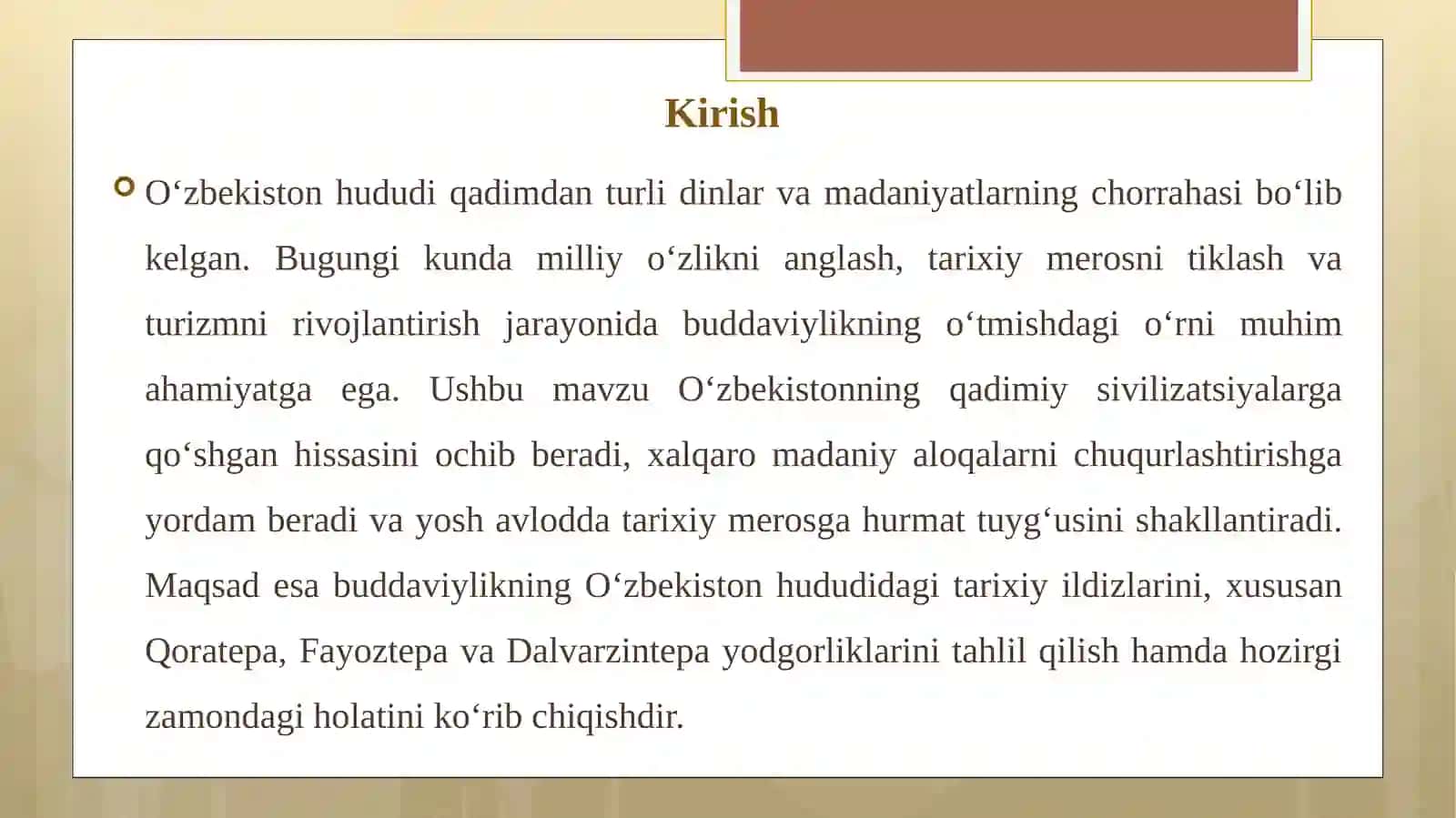 O‘zbekistonda buddaviylik dinining tarixiy ildizlari (Qoratepa, Fayoztepa, Dalvarzintepa)va hozirgi zamon 3