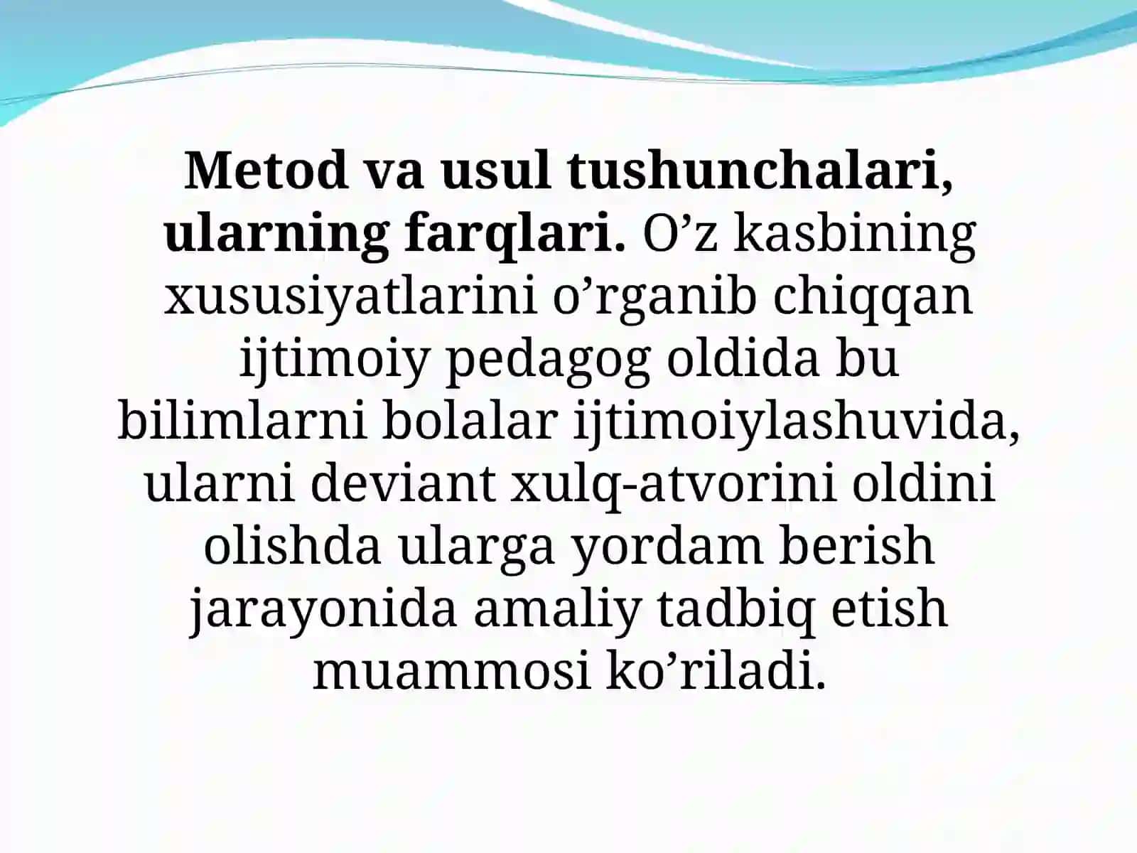 Metod va usul tushunchalari, ularning farqlari. 3
