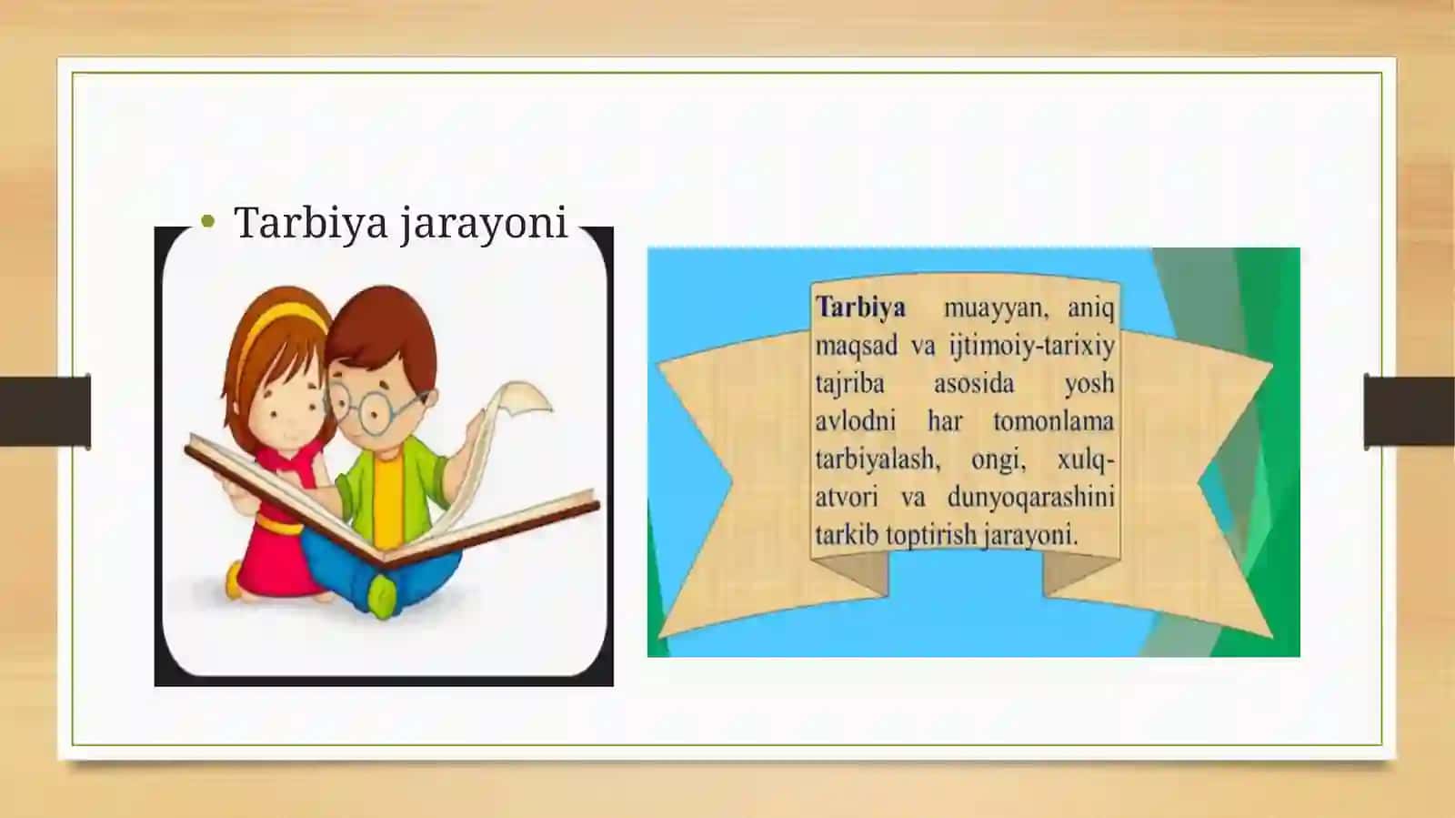 Tarbiyaning mohiyati va asosiy yo‘nalishlari 3