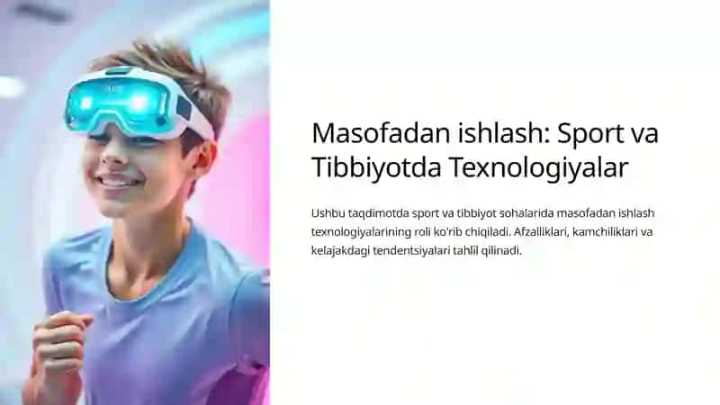 Masofadan ishlash: Sport va Tibbiyotda Texnologiyalar 3