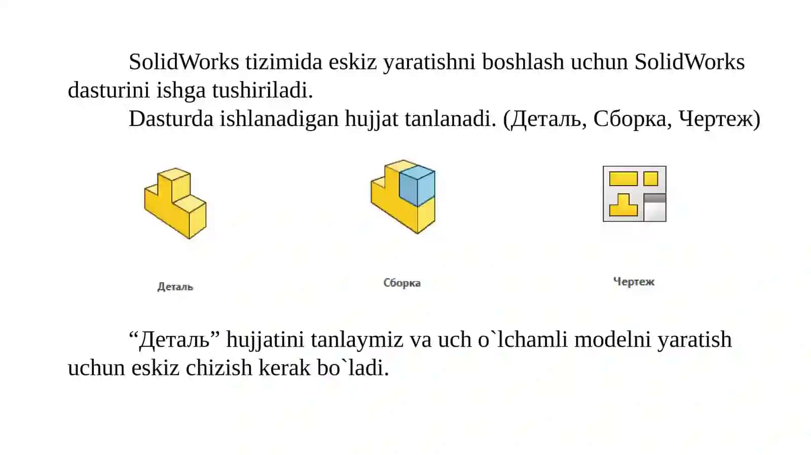 SolidWorkstizimida eskizlarni hosil qilish 3
