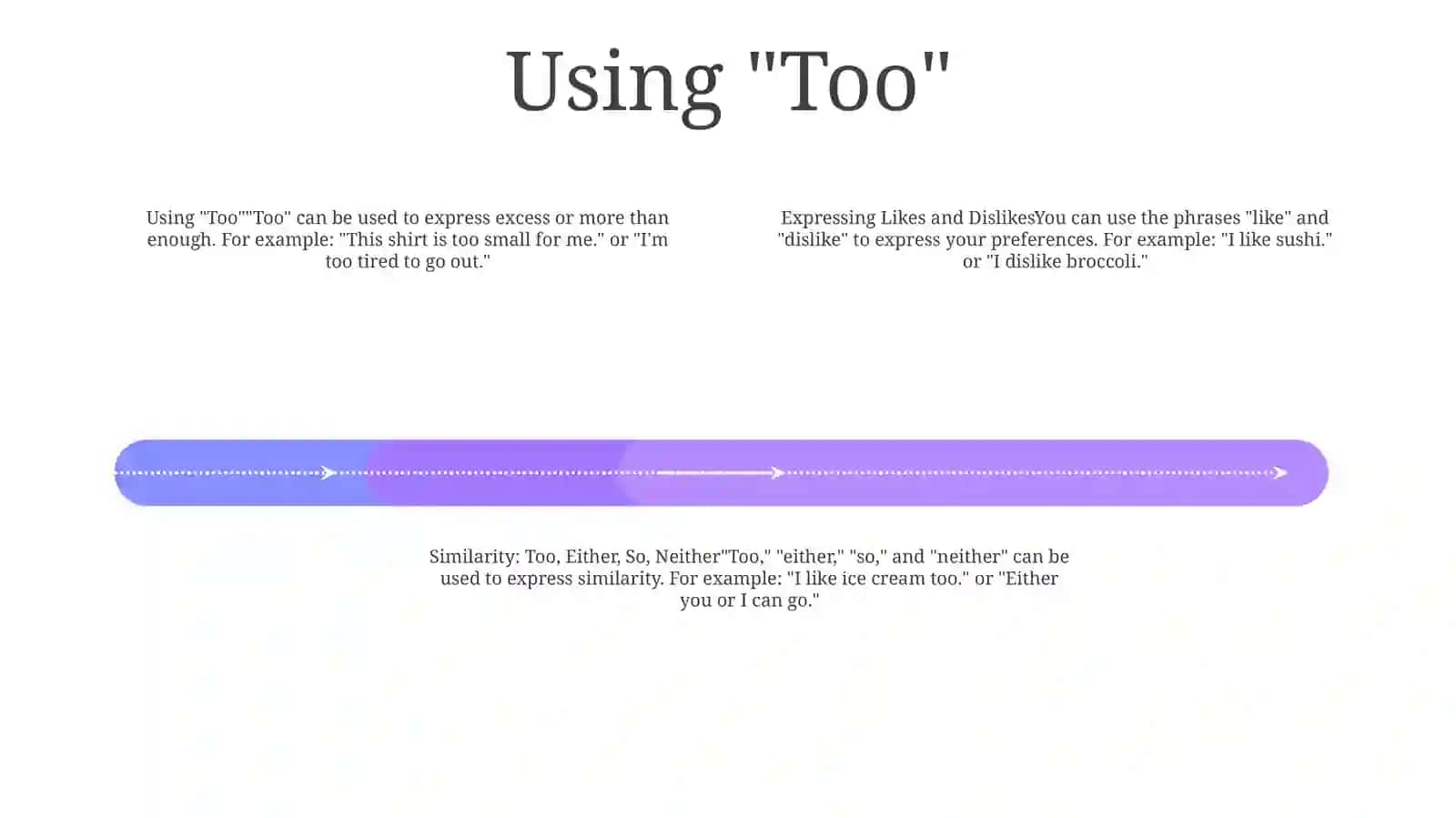 Expressing Likes And Dislikes, Similarity: Too, Either, So, Neither 3