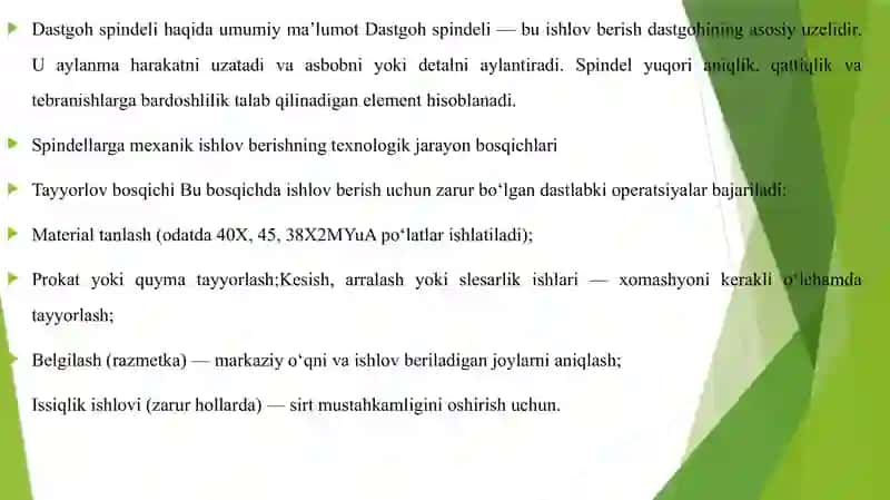 DASTGOH SPINDELLARIGA MEXANIK ISHLOV BERISH TEXNOLOGIK JARAYONLARINING BOSQICHLARI. 3