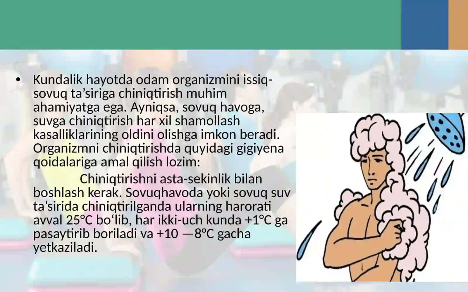Organizmini chiniqtirishning gigiyenik asoslari 3