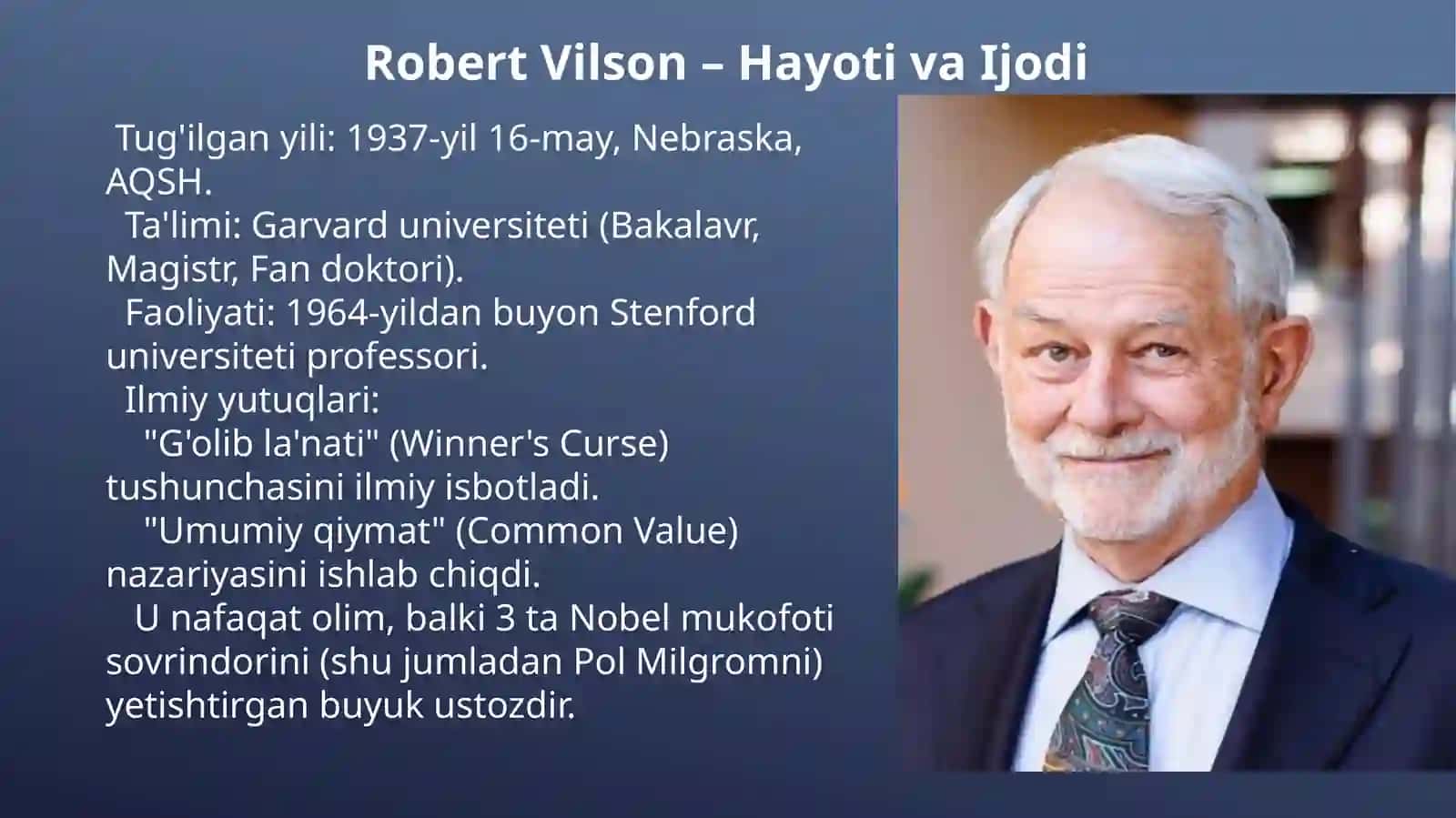 NOBEL MUKOFOTI SOVRINDORLARI ROBERT WILSON VA PAUL MILGROM 3