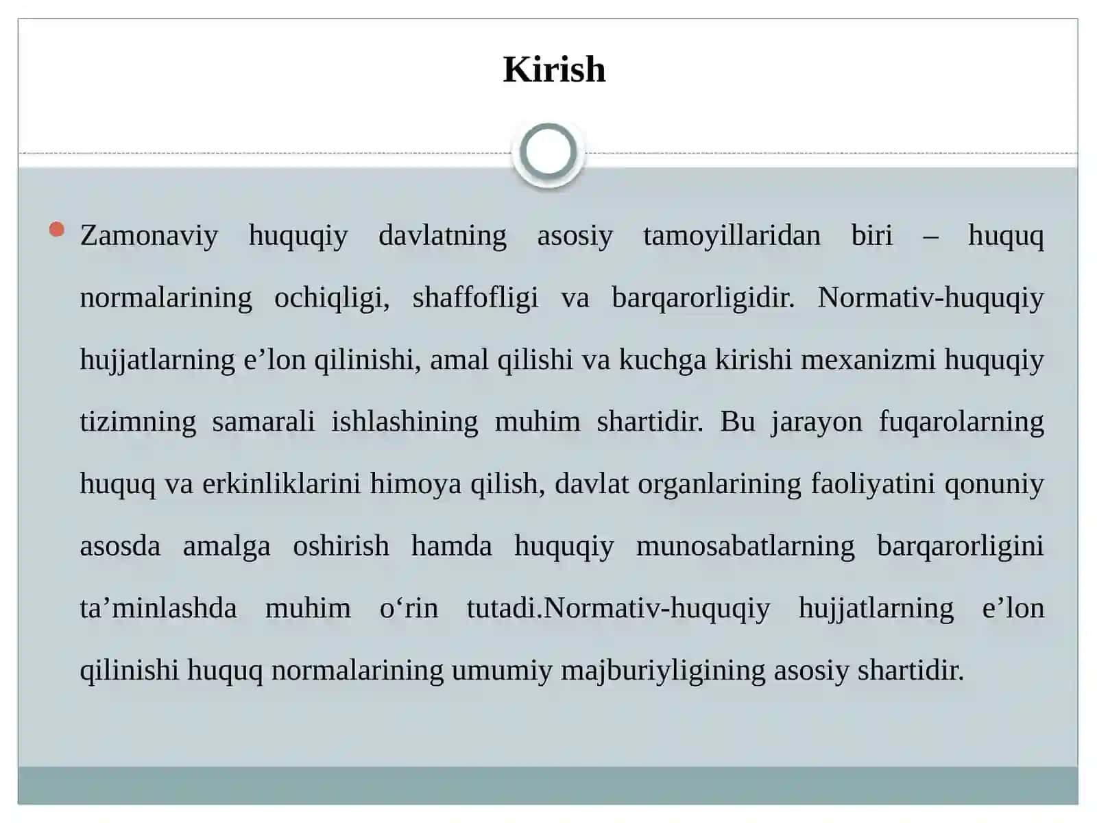 Normativ-huquqiy hujjatlarni e’lon qilish, amal qilish va kuchga kirishi 3