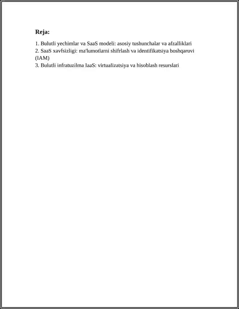 BULUTLI YECHIMLAR SAAS VA BULUTLI INFROTUZILMASI IAAS RAWAMLI PLATFORMALAR PAAS 3
