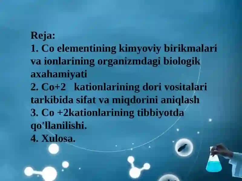 Co*²kationining tibbiyotda qo'llanilishi va dori vositalari tarkibida sifat va miqdorini aniqlash 3