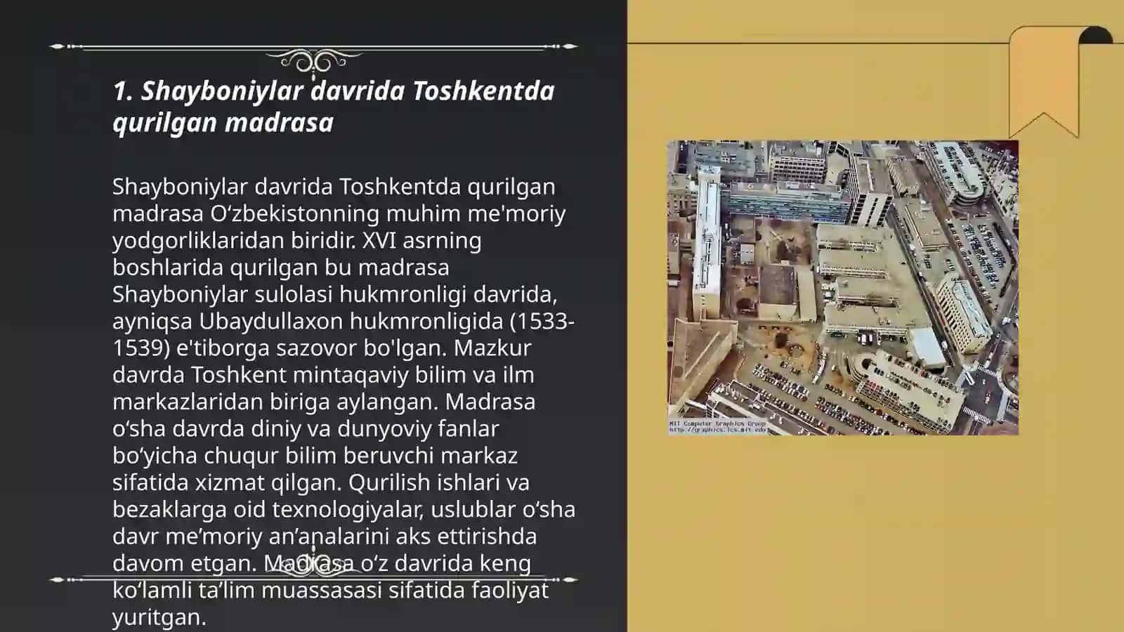 Shayboniylar davrida Toshkentda qurilgan madrasa 3