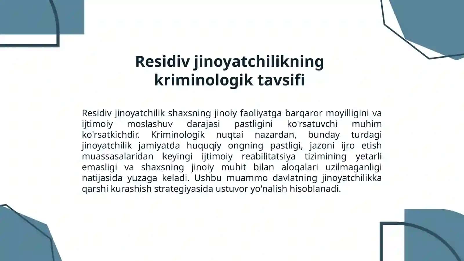 Residiv jinoyatchilikning mazmun-mohiyati va asosiy xususiyatlari 3
