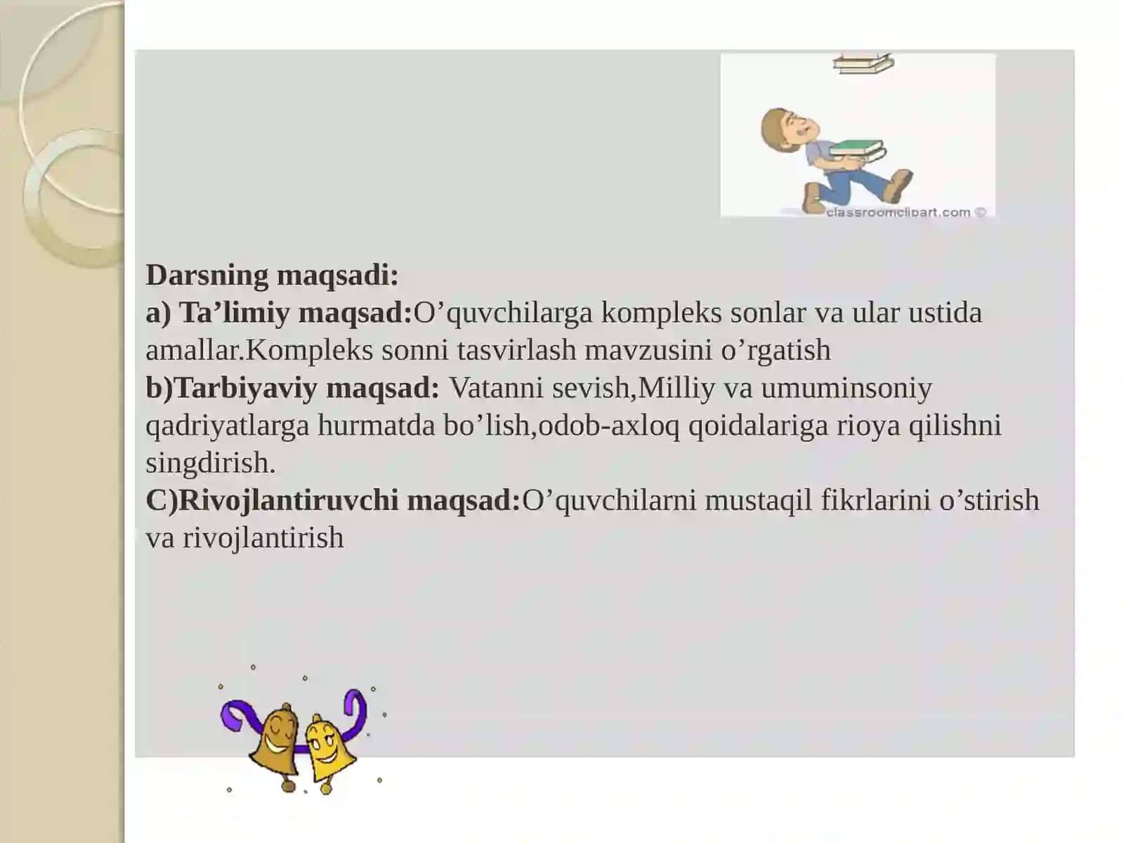 10-sinf Algebra fanidan Kompleks sonlar va ular ustida amallar mavzuda dars ishlanma 3